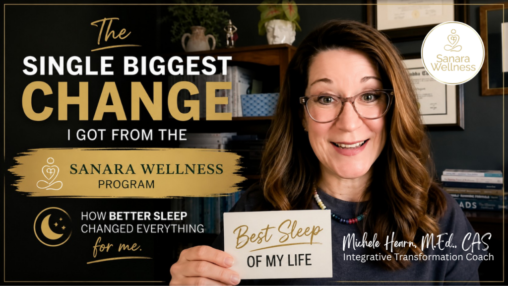 Michele Hearn sharing how better sleep became the biggest transformation from the Sanara Wellness Signature Program.